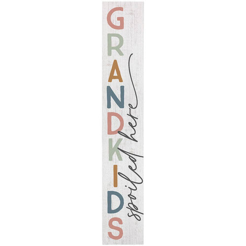 Grandkids Spoiled - Porch Boards